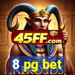 8 pg bet